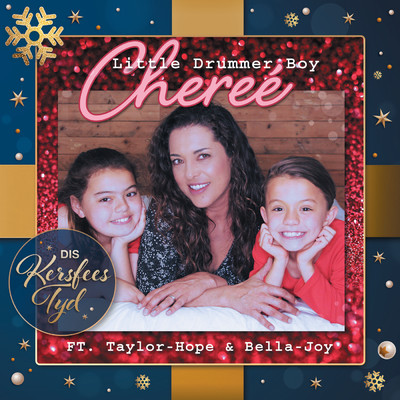 Little Drummer Boy (featuring Bella-Joy, Taylor-Hope)/Cheree