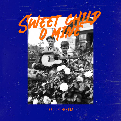 Sweet Child O' Mine/Eko Orchestra