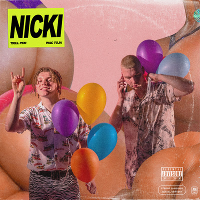 NICKI (Explicit) (featuring Wac Toja)/Trill Pem