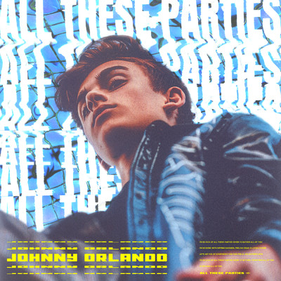 アルバム/All These Parties/Johnny Orlando