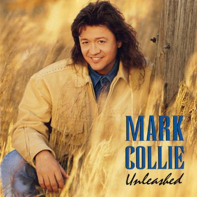 シングル/Unleashed/Mark Collie