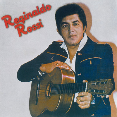 Reginaldo Rossi/Reginaldo Rossi