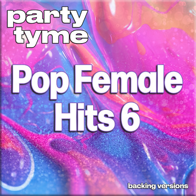 One Way Or Another (made popular by Blondie) [backing version]/Party Tyme