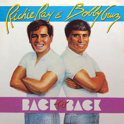 アルバム/Back To Back/Ricardo ”Richie” Ray／Bobby Cruz