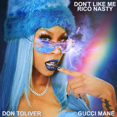 シングル/Don't Like Me (feat. Don Toliver & Gucci Mane)/Rico Nasty