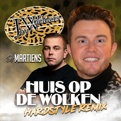 シングル/Huis Op De Wolken (Hardstyle Remix by DJ Martiens)/Joy Woelders