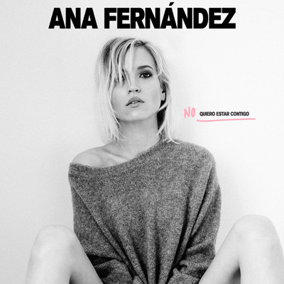 シングル/No quiero estar contigo/Ana Fernandez