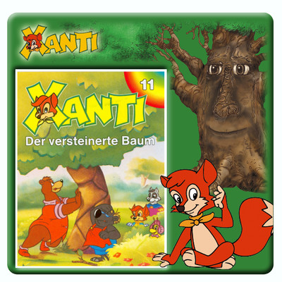 アルバム/Folge 11: Der versteinerte Baum/Xanti