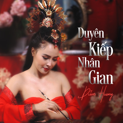 Duyen Kiep Nhan Gian/Diem Huong
