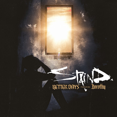 Better Days (feat. Dorothy)/Staind