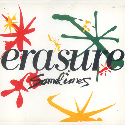 Sometimes (12” Mix)/Erasure