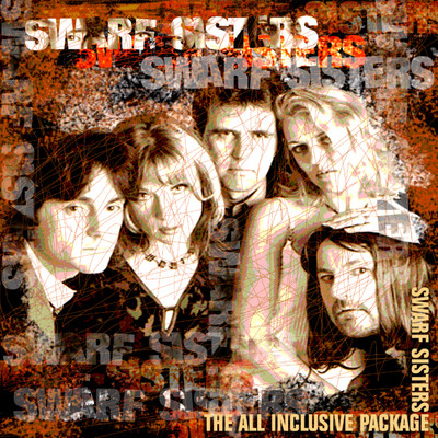 The All Inculsive Package/Swarf Sisters