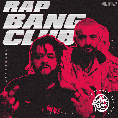 AFROTURRO & Rap Bang Club