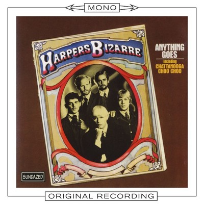 Anything Goes (Mono)/Harpers Bizarre