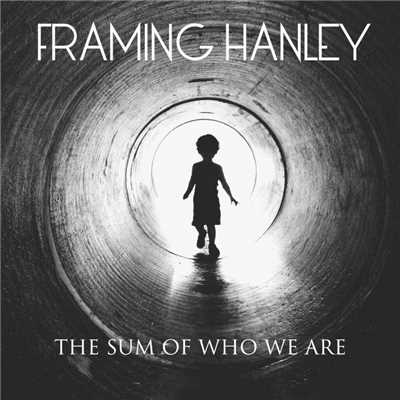 アルバム/The Sum Of Who We Are/Framing Hanley