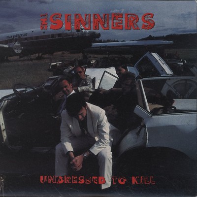 Undressed To Kill/The Sinners
