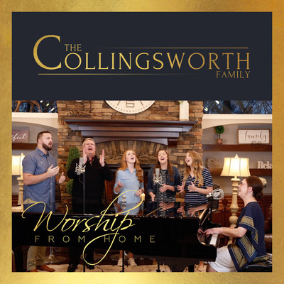 アルバム/Worship from Home/The Collingsworth Family
