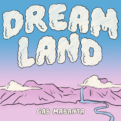 シングル/Dreamland/Gab Mabanta