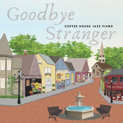 Goodbye Stranger - Coffee House Jazz Piano/Teres