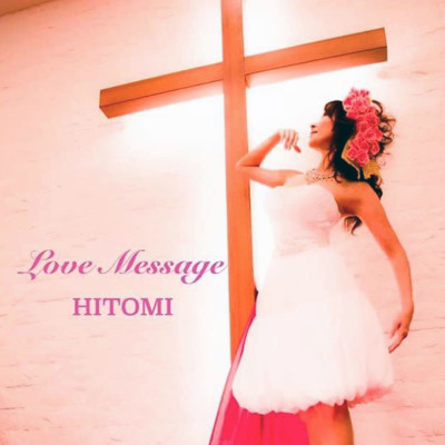 Love Message/HITOMI