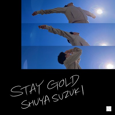 Stay Gold/鈴木周哉