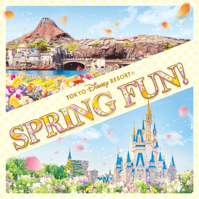 アルバム/Tokyo Disney Resort Spring Fun！/東京ディズニーリゾート