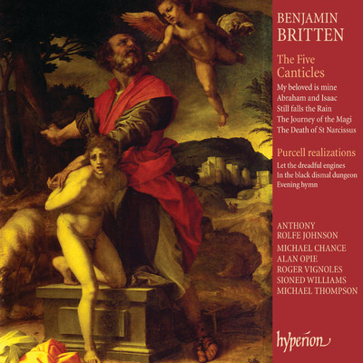 Britten: Canticle V. The Death of Saint Narcissus, Op. 89/アンソニー・ロルフ・ジョンソン／Sioned Williams