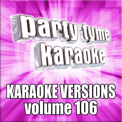Deleter (Made Popular By Grouplove) [Karaoke Version]/Party Tyme Karaoke