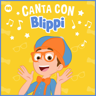アルバム/Canta con Blippi/Blippi Espanol