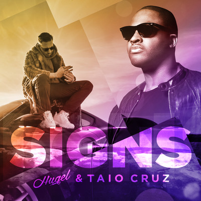 シングル/Signs/HUGEL & Taio Cruz