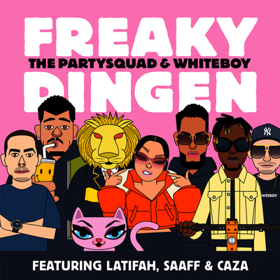 Freaky Dingen (feat. Latifah, Saaff & Caza)/The Partysquad & Whiteboy