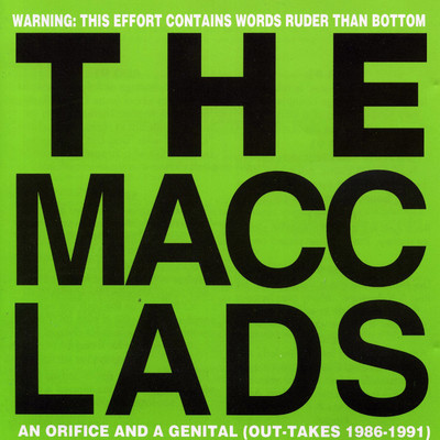 アルバム/An Orifice and a Genital/Macc Lads