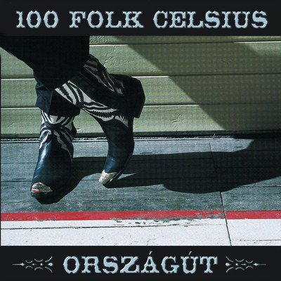 アルバム/Orszagut/100 Folk Celsius