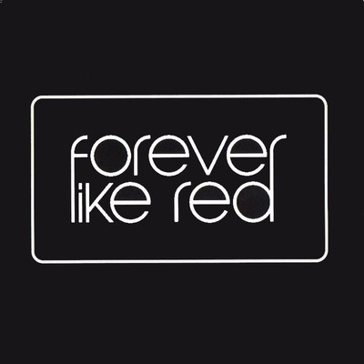 アルバム/What Will You Pay/Forever Like Red