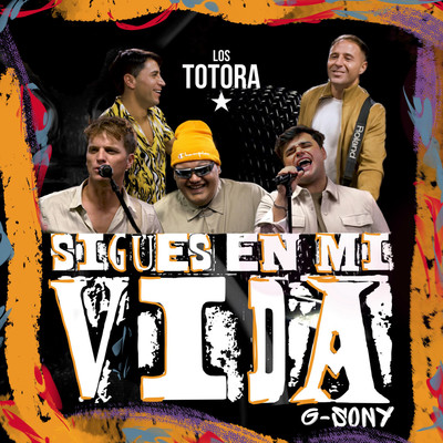 シングル/Sigues En Mi Vida/Los Totora, G Sony