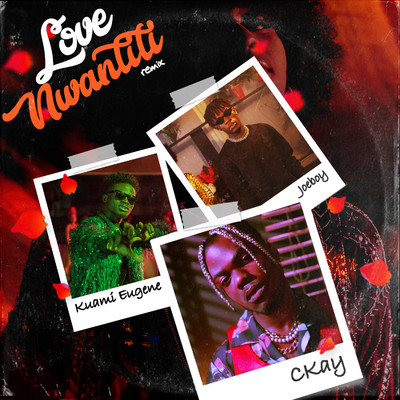 love nwantiti (ah ah ah) [feat. Joeboy & Kuami Eugene] [Remix]/CKay