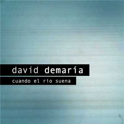 シングル/Cuando el rio suena/David Demaria