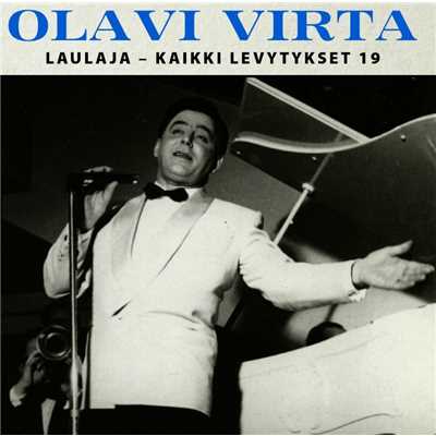 Laulaja - Kaikki levytykset 19/Olavi Virta