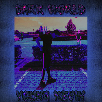 Dark World/Young Kevin