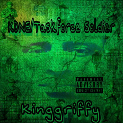 アルバム/KDNE ／ Taskforce Soldier/King Griffy