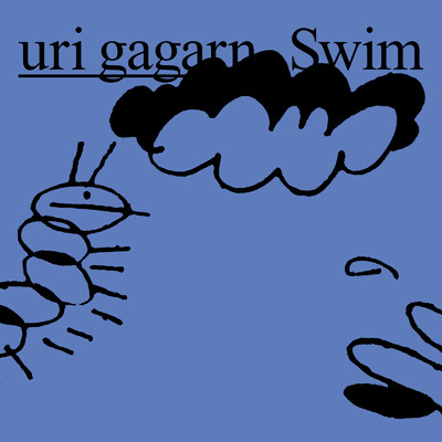 シングル/Swim/uri gagarn