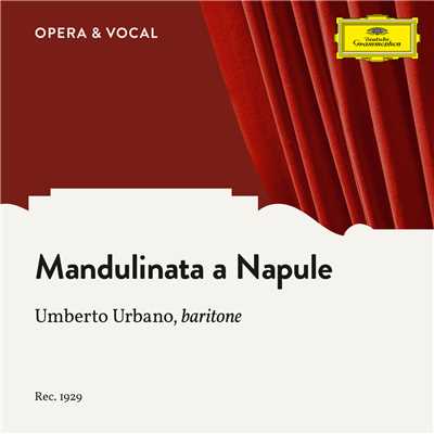 Tagliaferri: Mandulinata a Napule/Umberto Urbano／unknown orchestra／マンフレッド・グルリット