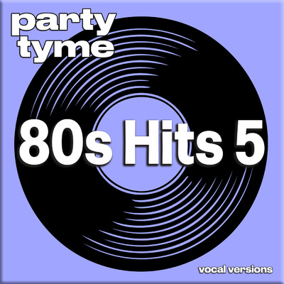 You Keep Me Hanging On (made popular by Kim Wilde) [vocal version]/Party Tyme