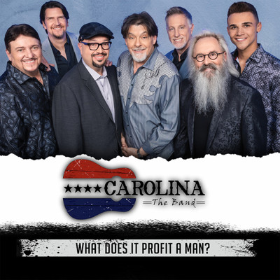 What Does It Profit A Man？/Carolina the Band