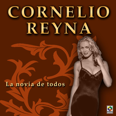 Voy A Besarte Los Pies/Cornelio Reyna