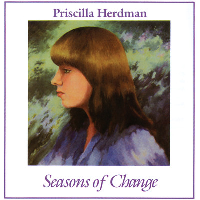 アルバム/Seasons Of Change/Priscilla Herdman