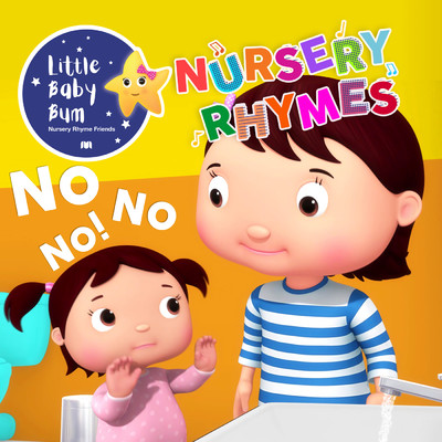 No No No！ I Don't Want to Wash My Hands！/Little Baby Bum Nursery Rhyme Friends