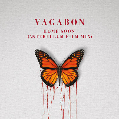 Home Soon (Antebellum Film Mix)/Vagabon
