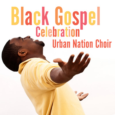 My Jesus I Love Thee/Urban Nation Choir