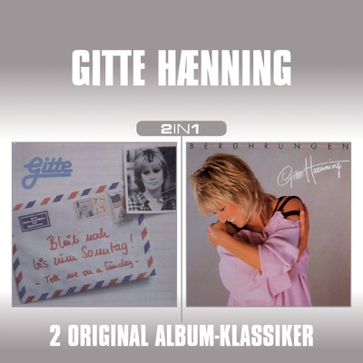 アルバム/Gitte Haenning - 2 in 1 (Bleib' noch bis zum Sonntag ／ Beruhrungen)/Gitte Haenning